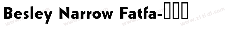 Besley Narrow Fatfa字体转换